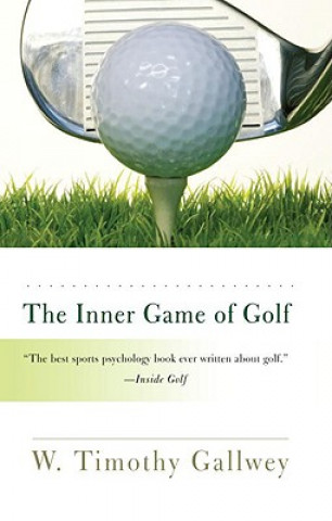 Kniha Inner Game of Golf GALLWEY  W. TIM