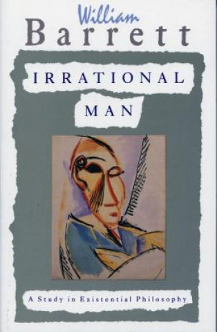 Kniha Irrational Man William Barrett