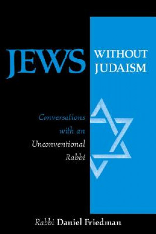 Kniha Jews Without Judaism Daniel Friedman