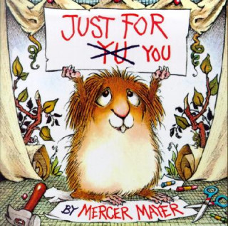 Könyv Just for You (Little Critter) Mercer Mayer