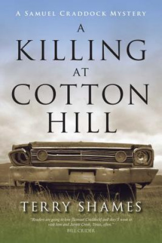 Carte Killing At Cotton Hill, A Terry Shames