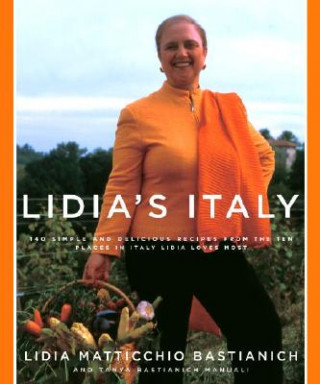 Buch Lidia's Italy Tanya Bastianich Manuali