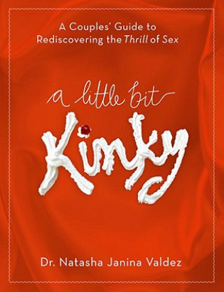 Buch Little Bit Kinky Natasha Janina Valdez