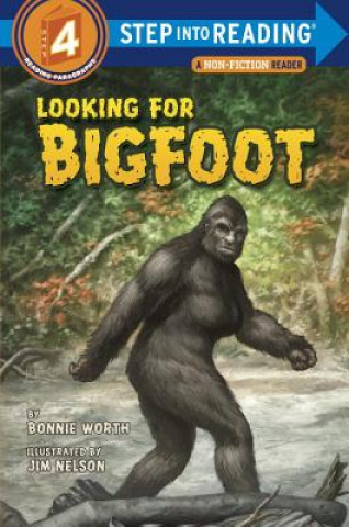Kniha Looking for Bigfoot Bonnie Worth