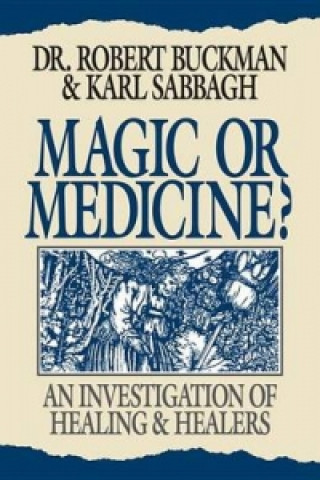 Książka Magic or Medicine? Karl Sabbagh