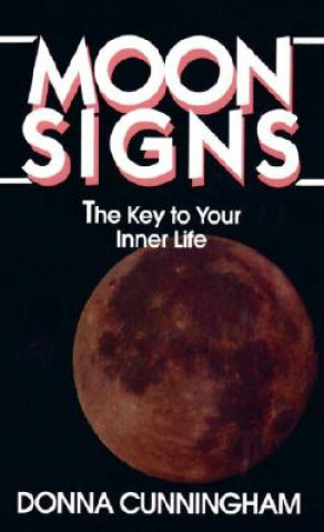 Kniha Moon Signs Donna Cunningham