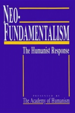 Kniha Neo-Fundamentalism Academy of Humanism