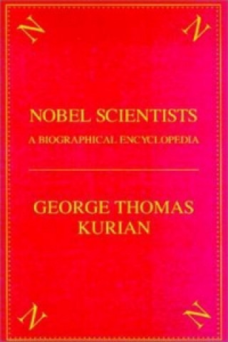 Книга Nobel Scientists George Thomas Kurian