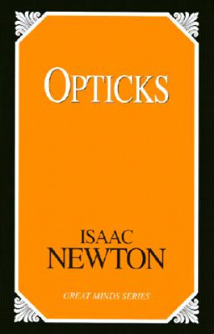 Knjiga Opticks Sir Isaac Newton