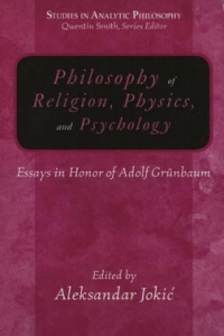 Kniha Philosophy of Religion, Physics and Psychology 