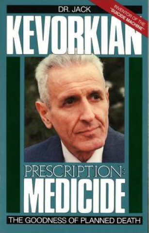 Kniha Prescription Jack Kevorkian