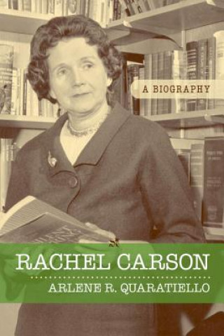 Kniha Rachel Carson Arlene R Quaratiello