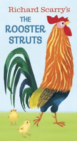 Книга Richard Scarry's The Rooster Struts Richard Scarry