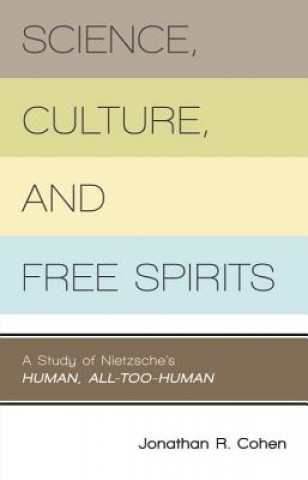 Buch Science, Culture, And Free Spirits Jonathan R. Cohen