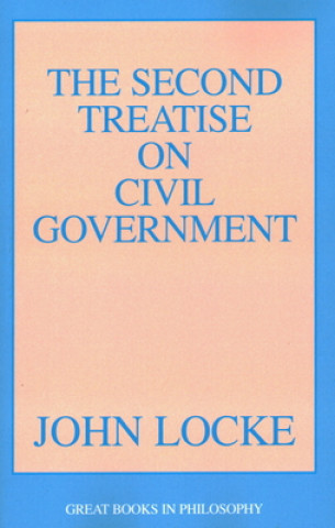Könyv Second Treatise on Civil Government John Locke