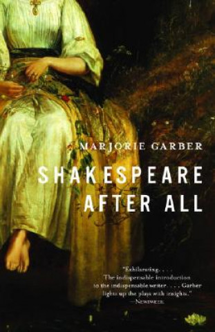 Könyv Shakespeare After All GARBER