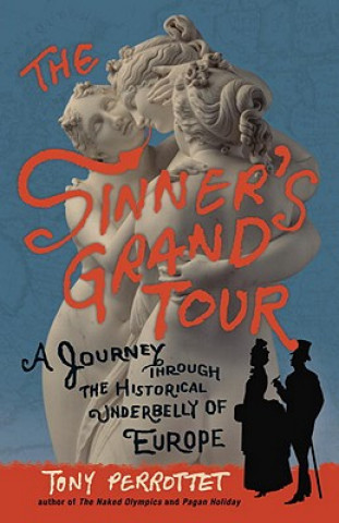 Carte Sinner's Grand Tour Tony Perrottet
