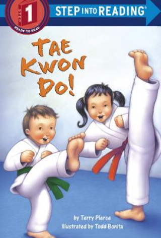 Книга Tae Kwon Do! Todd Bonita