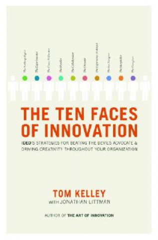 Carte THE TEN FACES OF INNOVATION Tom Kelley