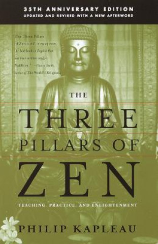 Kniha Three Pillars of Zen ROSHI P KAPLEAU