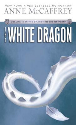 Knjiga White Dragon Anne McCaffrey