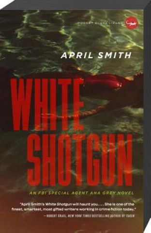 Buch White Shotgun April Smith