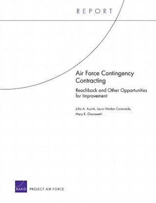 Книга Air Force Contingency Contracting Mary E Chenoweth