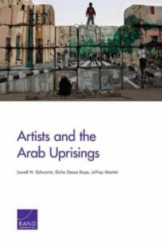 Kniha Artists and the Arab Uprisings Lowell H. Schwartz
