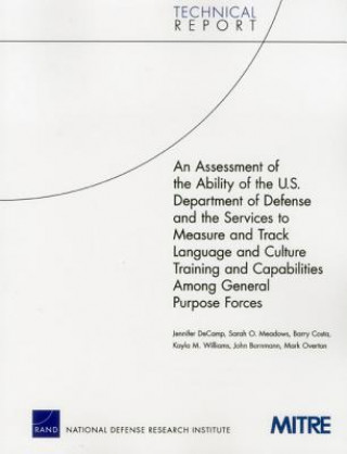 Kniha Assessment of the Ability of the U.S. Department of Defense and the Services to Measure and Track Language and Culture Training and Capabilities Among Overton