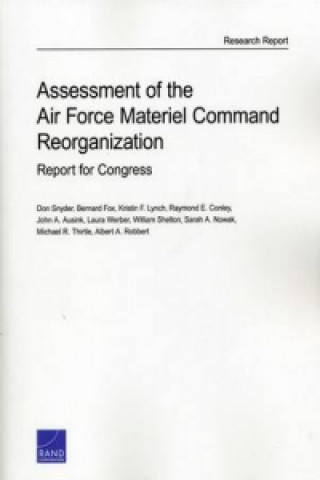 Knjiga Assessment of the Air Force Material Command Reorganization Don Snyder