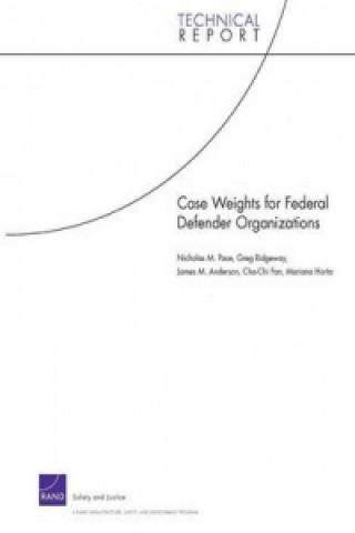 Libro Case Weights for Federal Defender Organizations Mariana Horta