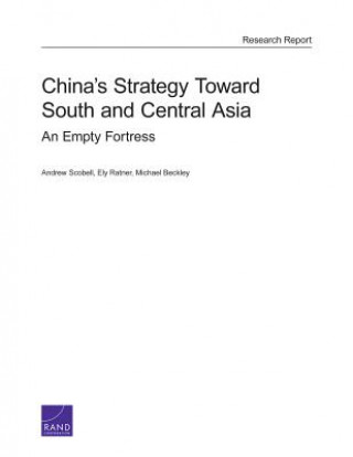 Könyv China's Strategy Toward South and Central Asia Andrew Scobell