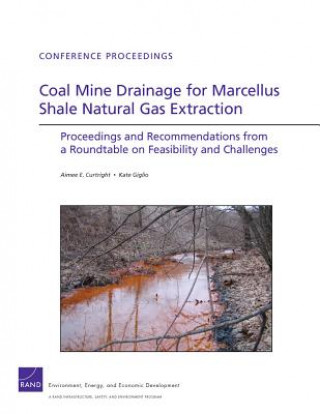 Kniha Coal Mine Drainage for Marcellus Shale Natural Gas Extraction Kate Giglio