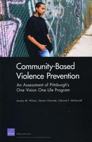 Kniha Community-Based Violence Prevention McGarrell