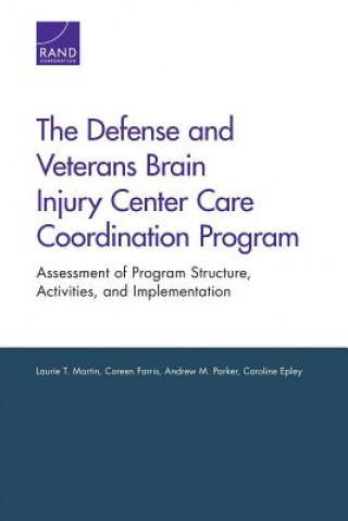Kniha Defense and Veterans Brain Injury Center Care Coordination Program Caroline Epley