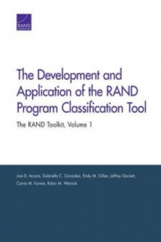 Kniha Development and Application of the RAND Program Classification Tool Joie D Acosta