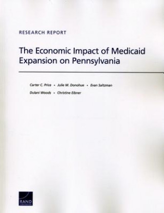 Livre Economic Impact of Medicaid Expansion on Pennsylvania Carter C. Price