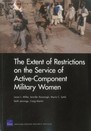 Carte Extent of Restrictions on the Service of Active-Component Military Women Craig Martin