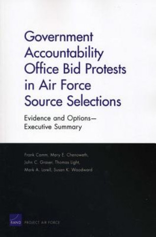 Carte Government Accountability Office Bid Protests in Air Force Source Selections Susan K Woodward