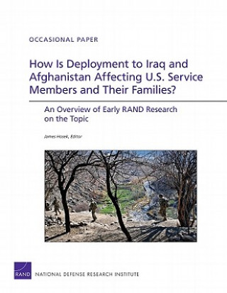 Kniha How is Deployment to Iraq & Afghanistan James R Hosek