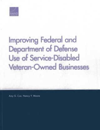 Carte Improving Federal and Department of Defense Use of Service-Disabled Veteran-Owned Businesses Amy G. Cox
