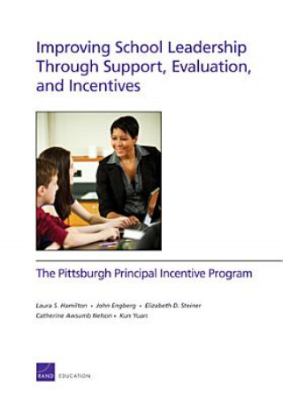 Kniha Improving School Leadership Through Support, Evaluation, and Incentives Kun Yuan