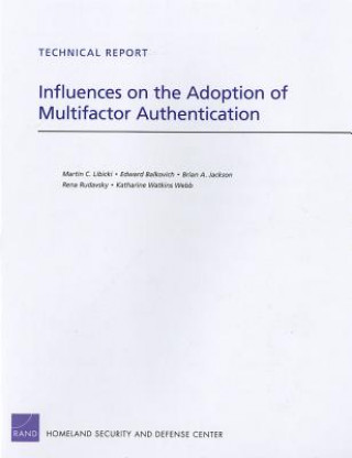 Kniha Influences on the Adoption of Multifactor Authentication Katharine Watkins Webb