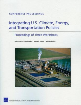 Könyv Integrating U.S. Climate, Energy, and Transportation Policies Wachs