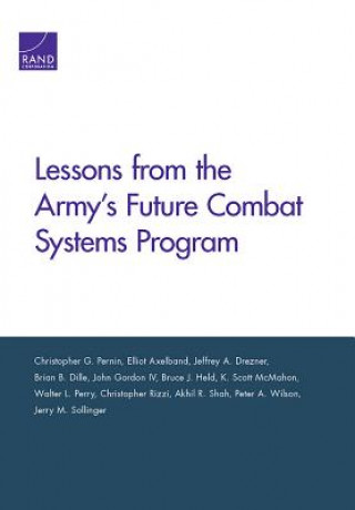 Livre Lessons from the Army's Future Combat Systems Program Christopher G. Pernin