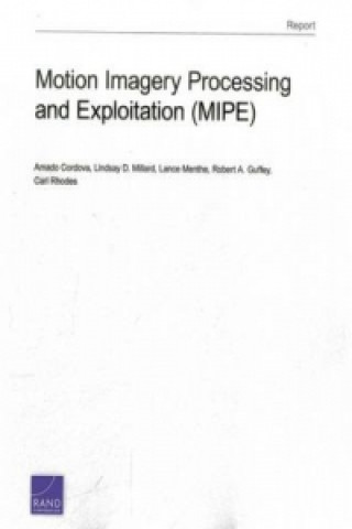 Książka Motion Imagery Processing and Exploitation (Mipe) Amado Cordova