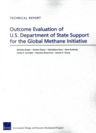 Könyv Outcome Evaluation of U.S. Department of State Support for the Global Methane Initiative Nicholas Burger