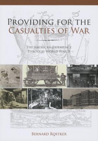 Livre Providing for the Casualties of War Bernard D. Rostker