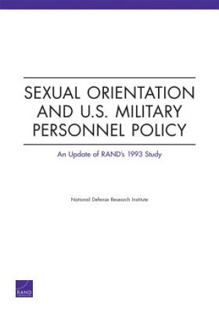 Libro Sexual Orientation and U.S. Military Personnel Policy National Defense Research Institute