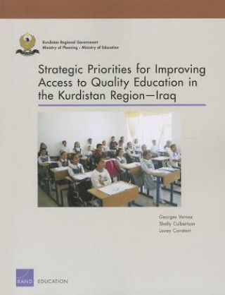 Kniha Strategic Priorities for Improving Access to Quality Education in the Kurdistan Region Iraq Georges Vernez
